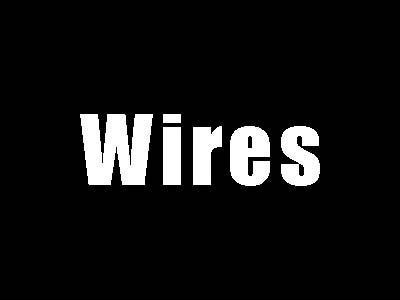 Wires